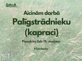 AICINĀM DARBĀ PALĪGSTRĀDNIEKU (KAPRACI)