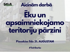 AICINĀM DARBĀ ĒKU UN APSAIMNIEKOJAMO TERITORIJU PĀRZINI