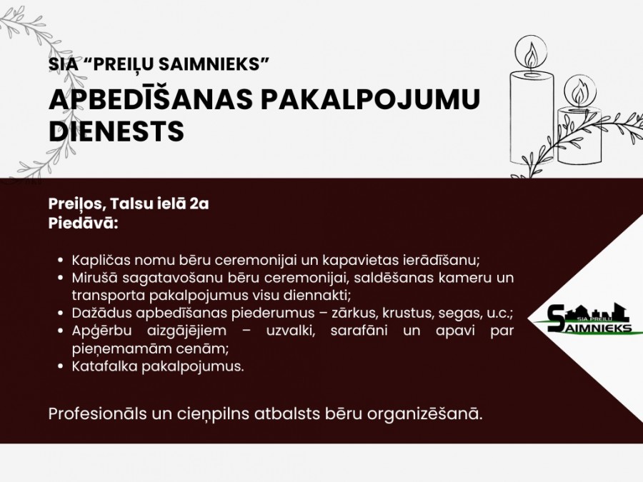 SIA „Preiļu saimnieks” – profesionāla palīdzība bēru laikā!