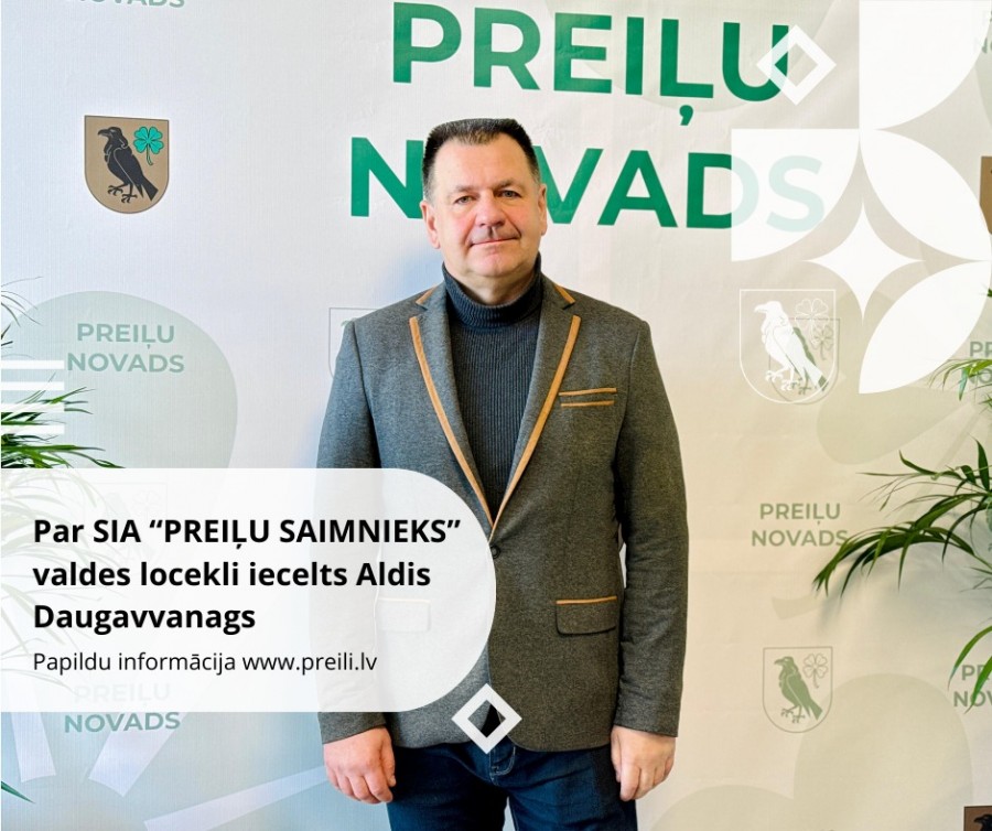 Par SIA “PREIĻU SAIMNIEKS” valdes locekli iecelts Aldis Daugavvanags