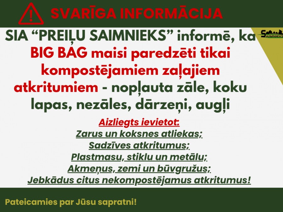 INFORMĀCIJA PAR BIG BAG MAISIEM