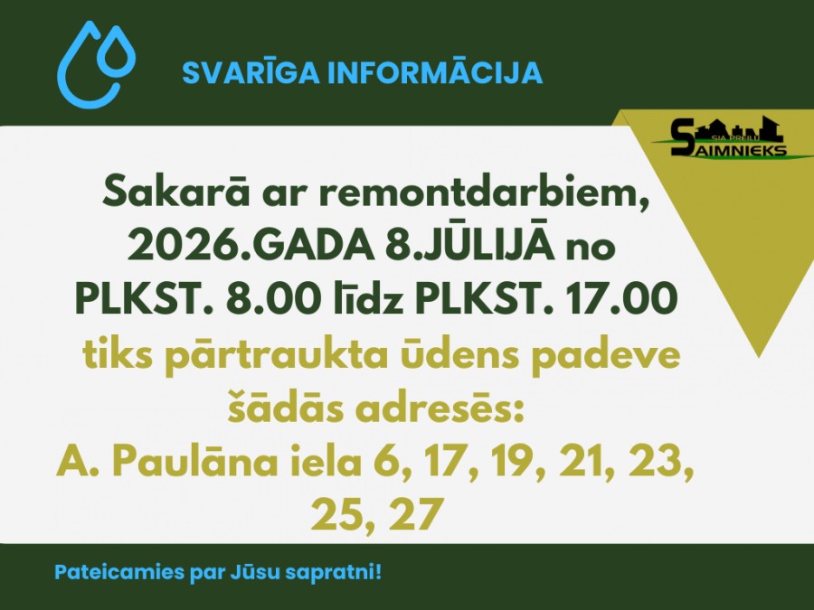 8. jūlijā atsevišķās adresēs tiks pārtraukta ūdens padeve